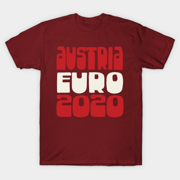 Austria / Euro 2020 Football Fan Design T-Shirt by DankFutura